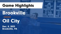 Brookville  vs Oil City  Game Highlights - Dec. 8, 2023