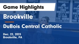 Brookville  vs DuBois Central Catholic  Game Highlights - Dec. 22, 2023