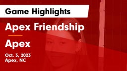 Apex Friendship  vs Apex  Game Highlights - Oct. 3, 2023