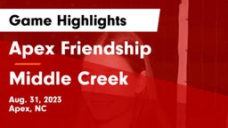 Apex Friendship  vs Middle Creek  Game Highlights - Aug. 31, 2023