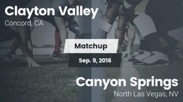 Matchup: Clayton Valley High vs. Canyon Springs  2016