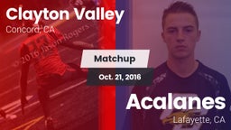 Matchup: Clayton Valley High vs. Acalanes  2016