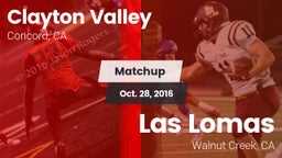 Matchup: Clayton Valley High vs. Las Lomas  2016