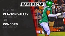 Recap: Clayton Valley  vs. Concord  2014