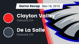 Recap: Clayton Valley  vs. De La Salle  2016