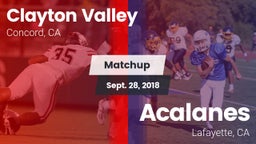 Matchup: Clayton Valley High vs. Acalanes  2018
