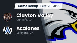 Recap: Clayton Valley  vs. Acalanes  2018
