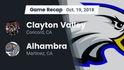 Recap: Clayton Valley  vs. Alhambra  2018