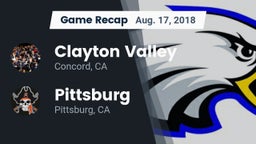 Recap: Clayton Valley  vs. Pittsburg  2018