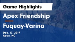 Apex Friendship  vs Fuquay-Varina  Game Highlights - Dec. 17, 2019