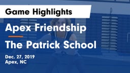 Apex Friendship  vs The Patrick School Game Highlights - Dec. 27, 2019