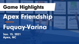 Apex Friendship  vs Fuquay-Varina  Game Highlights - Jan. 15, 2021