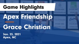 Apex Friendship  vs Grace Christian  Game Highlights - Jan. 23, 2021