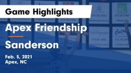 Apex Friendship  vs Sanderson  Game Highlights - Feb. 5, 2021