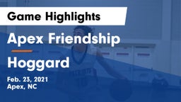 Apex Friendship  vs Hoggard  Game Highlights - Feb. 23, 2021