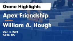 Apex Friendship  vs William A. Hough  Game Highlights - Dec. 4, 2021