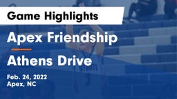 Apex Friendship  vs Athens Drive  Game Highlights - Feb. 24, 2022
