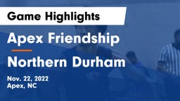 Apex Friendship  vs Northern Durham  Game Highlights - Nov. 22, 2022