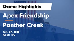 Apex Friendship  vs Panther Creek  Game Highlights - Jan. 27, 2023