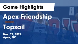 Apex Friendship  vs Topsail  Game Highlights - Nov. 21, 2023
