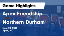 Apex Friendship  vs Northern Durham  Game Highlights - Nov. 28, 2023