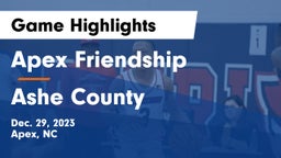 Apex Friendship  vs Ashe County  Game Highlights - Dec. 29, 2023