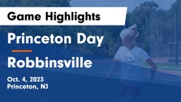 Princeton Day  vs Robbinsville  Game Highlights - Oct. 4, 2023