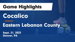 Cocalico  vs Eastern Lebanon County  Game Highlights - Sept. 21, 2023