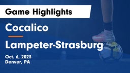 Cocalico  vs Lampeter-Strasburg  Game Highlights - Oct. 6, 2023