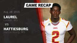 Recap: Laurel  vs. Hattiesburg 2015