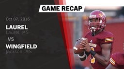 Recap: Laurel  vs. Wingfield  2016