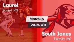 Matchup: Laurel  vs. South Jones  2016
