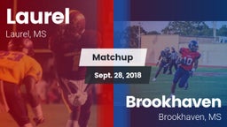 Matchup: Laurel  vs. Brookhaven  2018