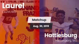 Matchup: Laurel  vs. Hattiesburg  2019