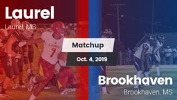 Matchup: Laurel  vs. Brookhaven  2019