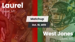Matchup: Laurel  vs. West Jones  2019