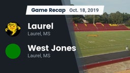 Recap: Laurel  vs. West Jones  2019