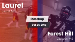Matchup: Laurel  vs. Forest Hill  2019