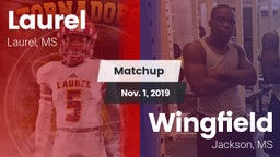 Matchup: Laurel  vs. Wingfield  2019