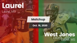 Matchup: Laurel  vs. West Jones  2020