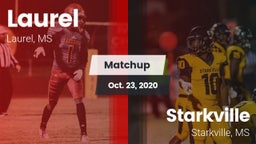 Matchup: Laurel  vs. Starkville  2020