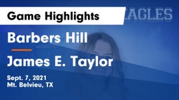Barbers Hill  vs James E. Taylor  Game Highlights - Sept. 7, 2021