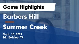 Barbers Hill  vs Summer Creek  Game Highlights - Sept. 10, 2021