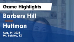 Barbers Hill  vs Huffman Game Highlights - Aug. 14, 2021