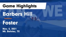 Barbers Hill  vs Foster Game Highlights - Nov. 5, 2021