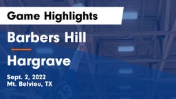 Barbers Hill  vs Hargrave  Game Highlights - Sept. 2, 2022