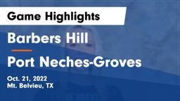 Barbers Hill  vs Port Neches-Groves  Game Highlights - Oct. 21, 2022
