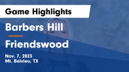 Barbers Hill  vs Friendswood  Game Highlights - Nov. 7, 2023