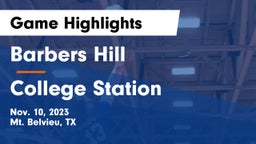 Barbers Hill  vs College Station  Game Highlights - Nov. 10, 2023