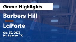 Barbers Hill  vs LaPorte  Game Highlights - Oct. 30, 2023